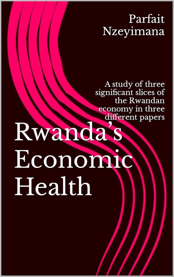 Rwanda's Economic Health